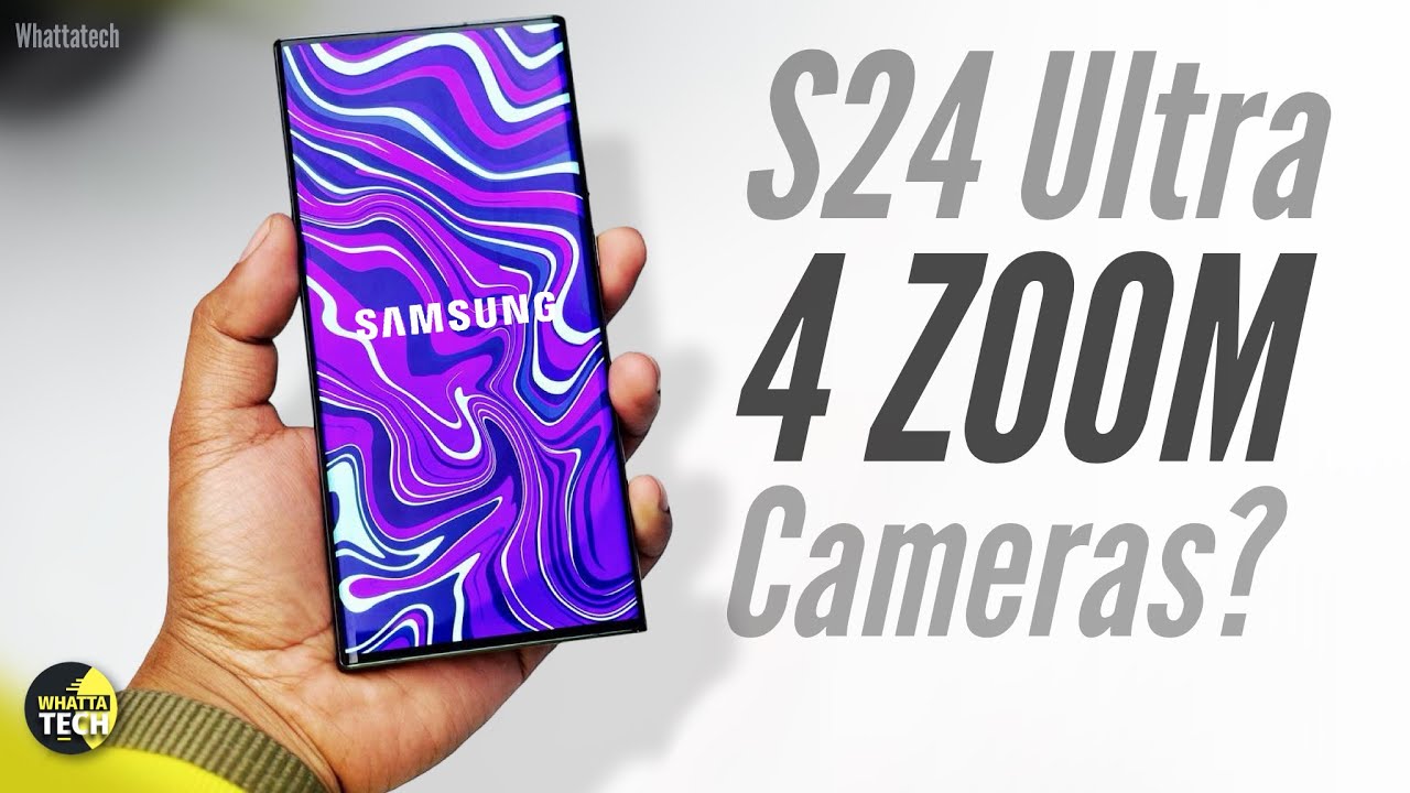 Samsung Galaxy S24 Ultra - 4 ZOOM Cameras? CRAZY! Samsung 