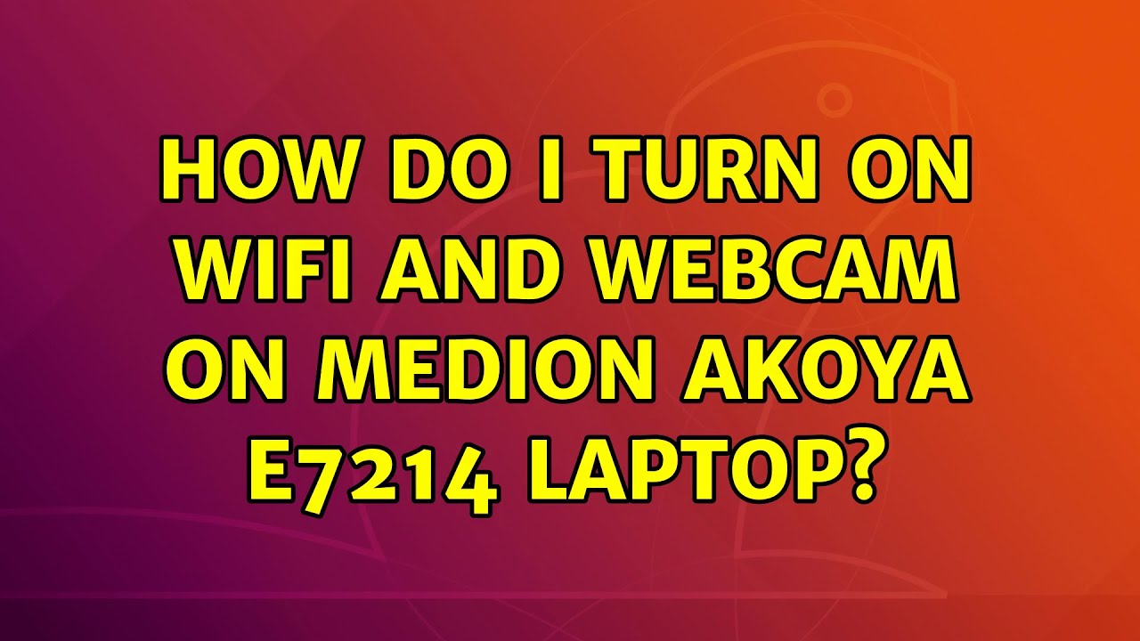 Snavset Blot En del How do I turn on WiFi and WebCam on Medion AKOYA E7214 laptop? - YouTube