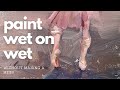 How to oil paint wet on wet without making a mess