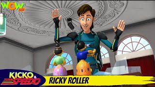 ricky roller ep12 kicko super speedo s01 popular tv cartoon for kids hindi stories