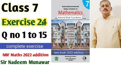 Class 7 Exercise 2.4 complete NBF Maths Ex 2.4 7th federal text book board Sir Nadeem Munawar