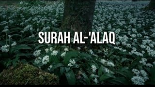 Surah Al-'Alaq (Full) | Ahmad Al-Ajmi | English Translation