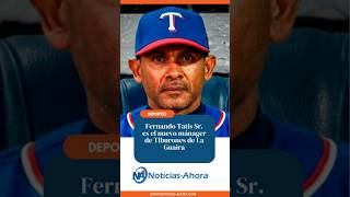 Fernando Tatis Sr. es el nuevo mánager de Tiburones de La Guaira