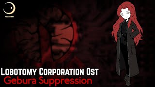 Lobotomy Corporation OST - Gebura Suppression (Sephirah Meltdown Theme)