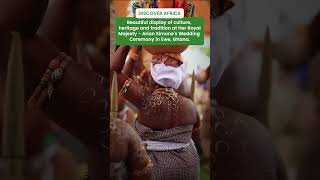 Inside Arian Simone's Royal Traditional Wedding Ceremony in Ewe, Ghana πβ¨