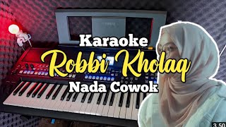 Karaoke - Robbi Kholaq Versi Sabyan Nada Cowok Lirik Video | Karaoke Sholawat