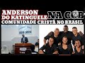 #CCB ANDERSON DO KATINGUELE NA *COMUNIDADE CRISTÃ NO BRASIL*