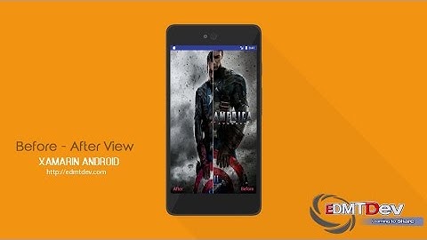 Xamarin Android Tutorial - Before After View