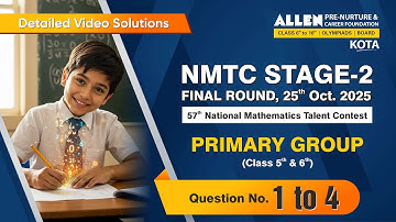NMTC STAGE-2 2025 Video Solution | Primary Group (Class 5th & 6th) | Questions No. 1 to 4