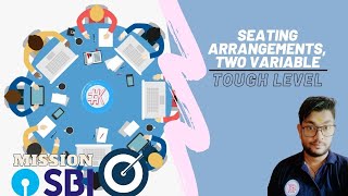 How To Solve Two Variable Seating Arrangement: Tough Level