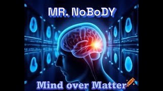 Mind over Matter