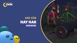 Hay Hak, Ramazan Ayı Özel Bölümleriyle Trt Diyanet Çocukta