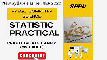 Fy BCS || Semester- 2 || Statistics || Practical 1 and 2 || As per NEP 2020 || SPPU ||