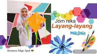 Jom reka layang-layang mudah | Seni Visual | Art Kite