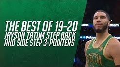 Best of 2019-20: Jayson Tatum step back and side step 3-pointers