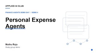 Personal Expense Agents Demo | Muthu Raja | AppliedAI Club screenshot 2