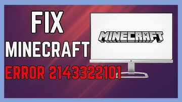 Fix Minecraft Exe File System Error 2143322101 - (Simple Guide!)