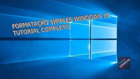 Formatação Simples de PC no Windows 10 - Tutorial Completo [Vídeo Longo, Avance se Necessário].