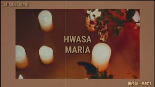 [INDO SUB] Maria - Hwasa (lirik lagu terjemahan indonesia)