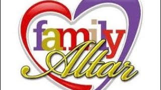 RESTORING THE POWER OF FAMILY ALTAR