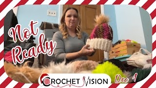 So Much To Do, So Little Time| Crochet Vision Vlogmas Day 1 2024