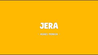 Agnes Monica - Jera - Lirik Kawan