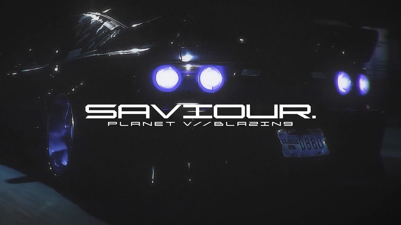 Saviour. w/ BlazinG セイヴィア (NIGHTDRIVE) (WAVE)
