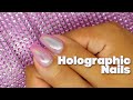 How to: Holographic nails 💖