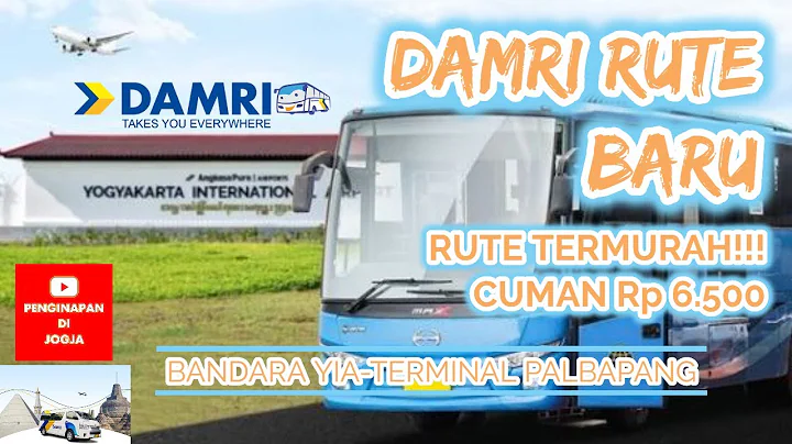 (FULL VIDEO DAMRI YIA) DAMRI INDONESIA Rute Baru dan Rute Termurah YIA ke TERMINAL PALBAPANG BANTUL