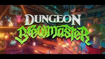 Dungeon Brewmaster (trailer)