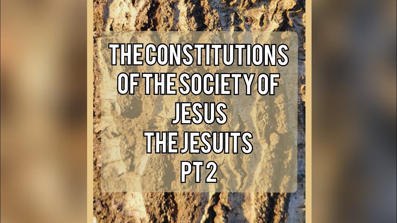 Constitutions Of The Society Of Jesus – AHPTFH