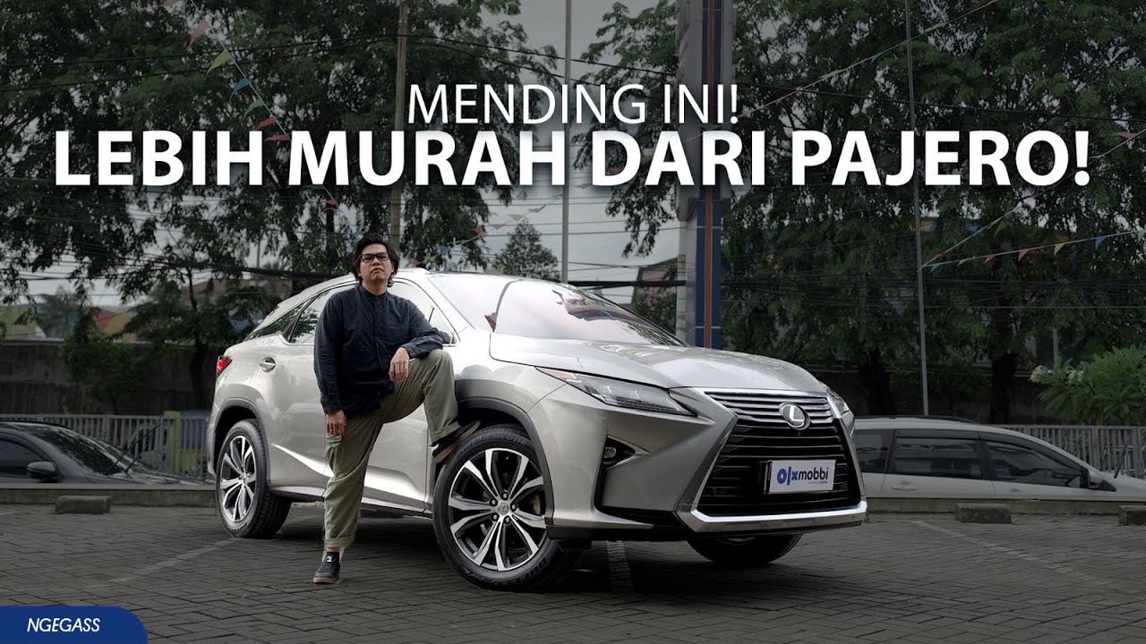 INCARAN EKSEKUTIF MUDA, LEXUS RX 200T SUV PREMIUM LEBIH MURAH DARI PAJERO!