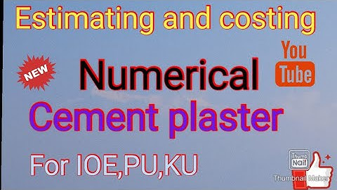 chp-4 Numerical of cement plaster! Estimating and costing! IOE! #ioe #sanjay64official