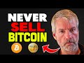 Michael Saylor - Why You Should Never Sell Your Bitcoin