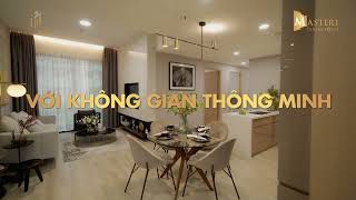 KHÁM PHÁ KHÔNG GIAN SỐNG SANG TRỌNG & LAYOUT THÔNG MINH CỦA CĂN HỘ MASTERI CENTRE POINT