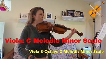 C Melodic Minor 3-Octave Scale on Viola Practice Tips for Colorado All-State Orchestra Audition 2022