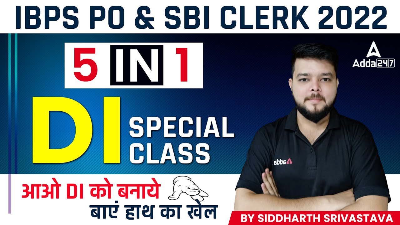 IBPS PO & SBI CLERK 2022 | DI SPECIAL CLASS | Maths by Siddharth Sir ...