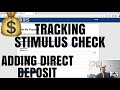 Stimulus Check Tracking & Adding Direct Deposit Information