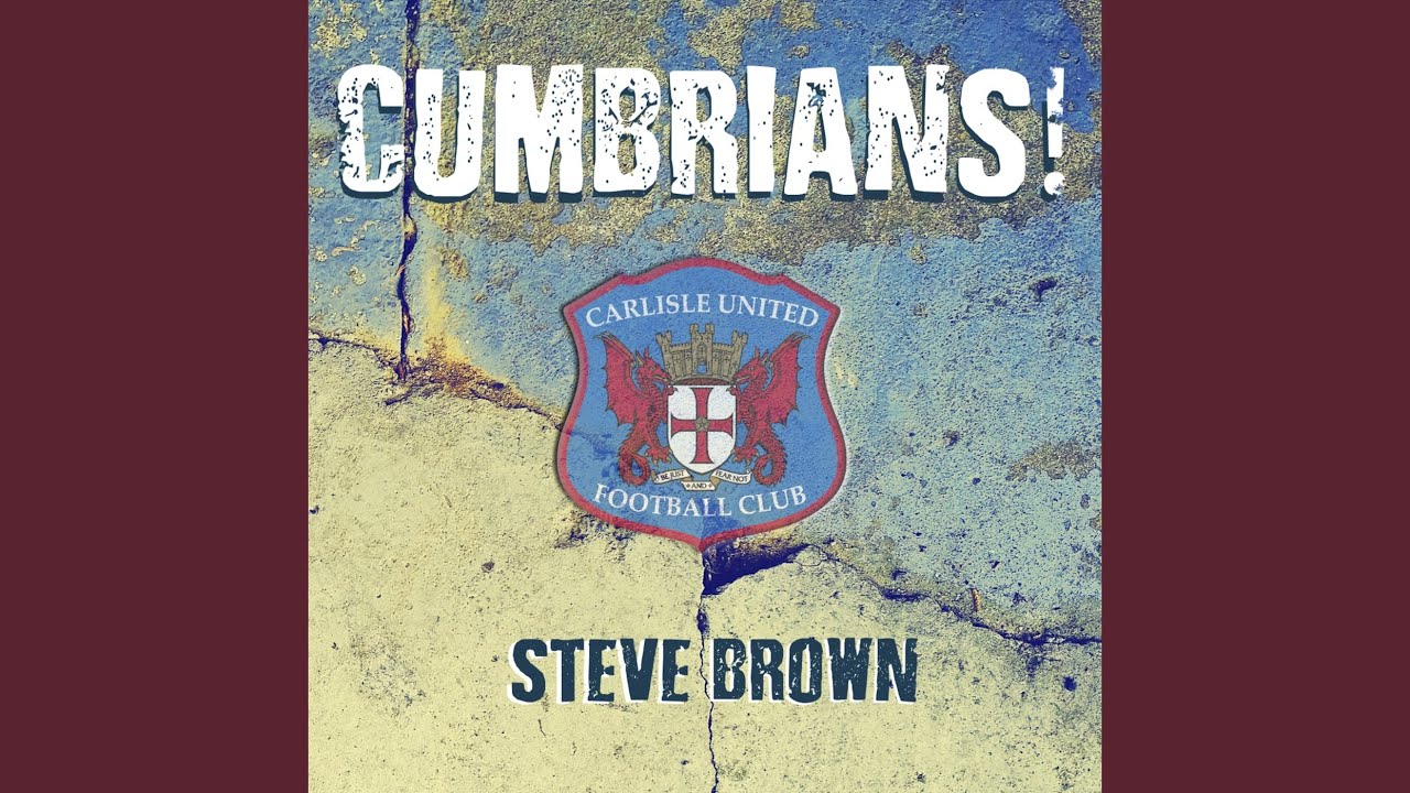 Watch Cumbrians! on YouTube Watch Cumbrians! on YouTube