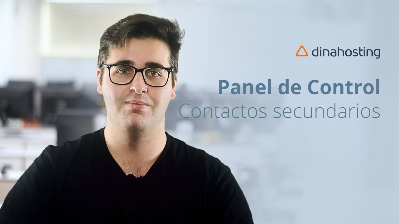 Ayuda dinahosting | Cómo crear contactos secundarios en tu Panel de Control