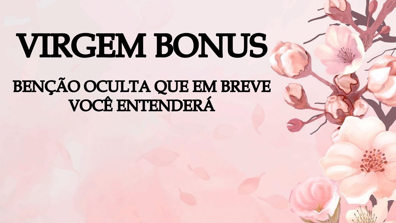 🌷VIRGEM BONUS 🌷ARREPENDIMENTO, ALGUEM A PENSAR EM VOCÊ PARA REVELAR UMA VERDADE