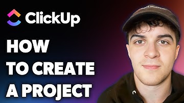 How to Create a Project on Clickup (Full 2025 Guide)