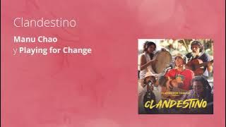 Clandestino - Manu Chao y Playing for Change