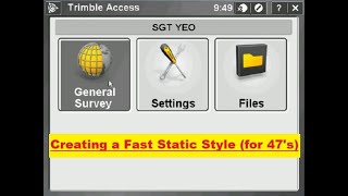 Celebrity (3/7) How to create a Fast Static Style - Trimble GPSS / GNSS Profile