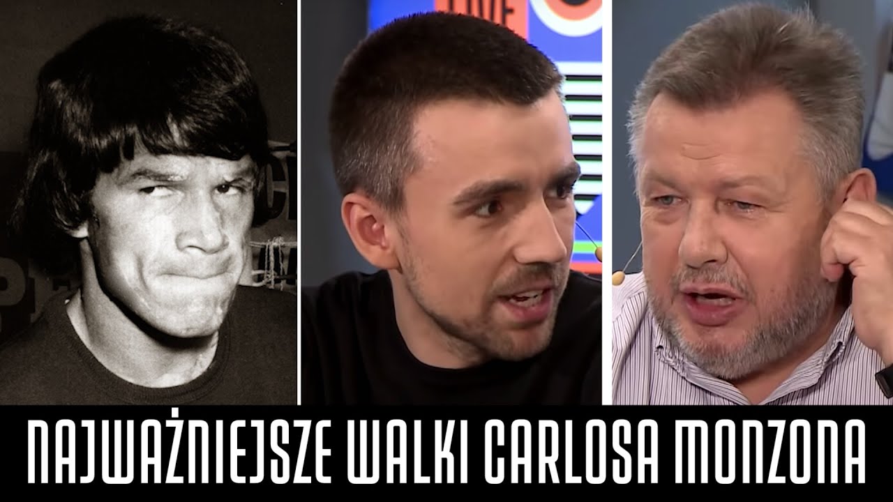 PINDERA I BARTOSIAK WSPOMINAJĄ NAJWAŻNIEJSZE WALKI CARLOSA MONZONA