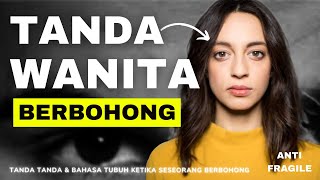 BAHASA TUBUH KETIKA WANITA BERBOHONG | PSIKOLOGI WANITA