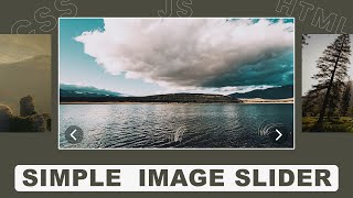 Simple Image Slider using HTML, CSS, and JavaScript | Step By Step Tutorial