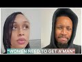 "INDEPENDENT WOMAN WILL EVENTUALLY NEED A MAN TO TAKE CARE OF THEM IN THEIR OLD AGE" WOMAN IMPLIES!
