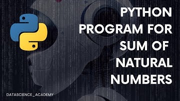 Calculate Sum of  Natural Numbers | Top 100 Python Interview Questions | Python Programming | Data