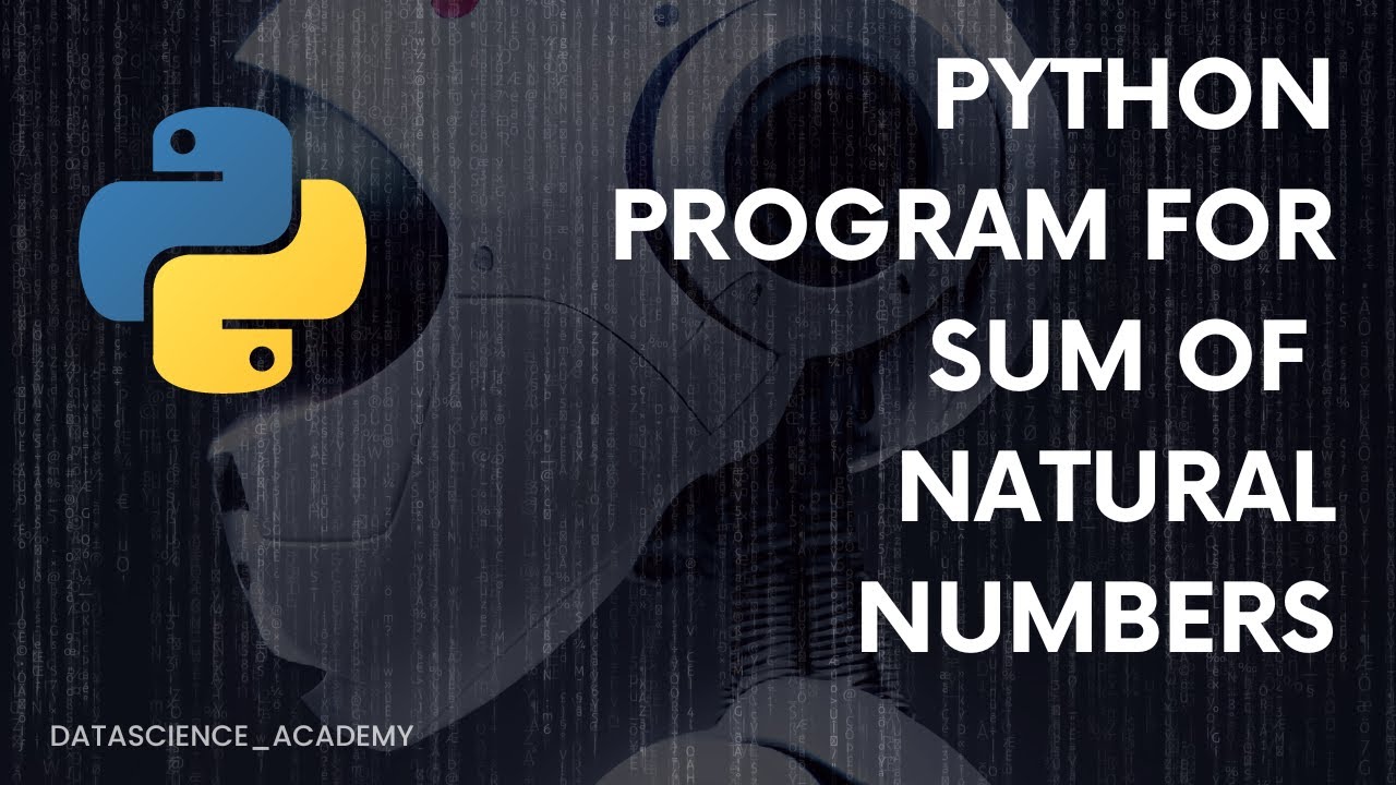 Calculate Sum of Natural Numbers | Top 100 Python Interview Questions ...